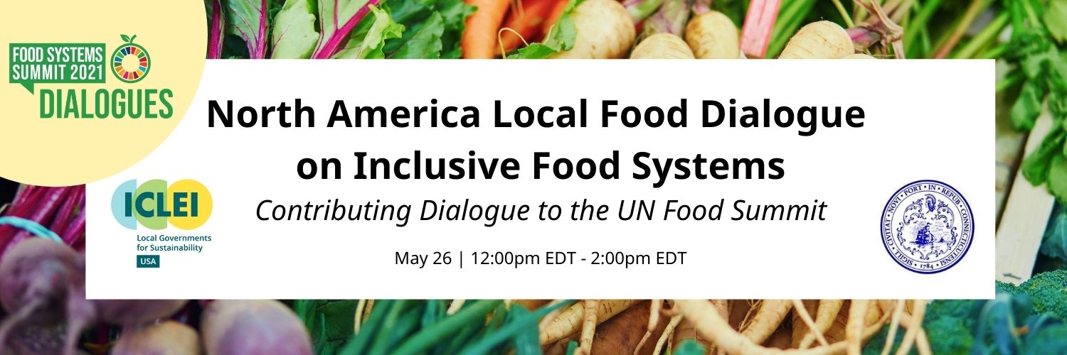 North America Local Food Dialogue on Inclusive Food Systems