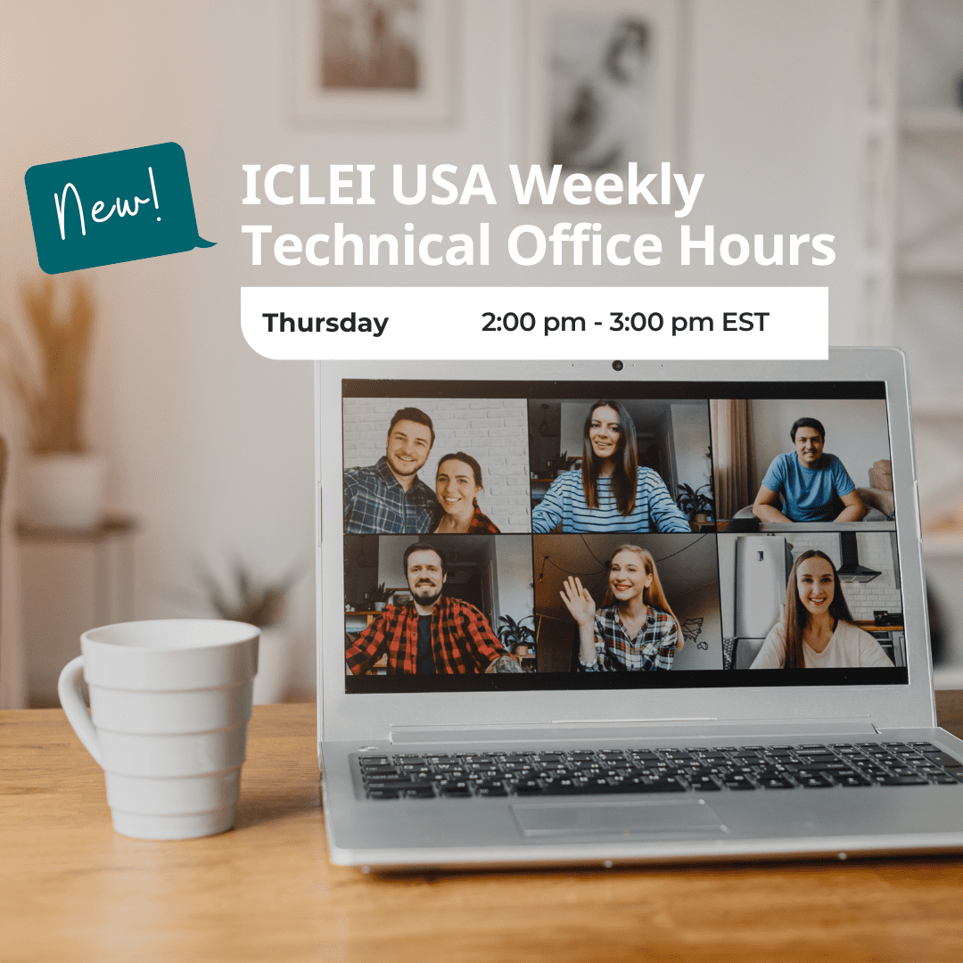 ICLEI USA Weekly Technical Office Hours (Every Thursday @ 2 pm EST)